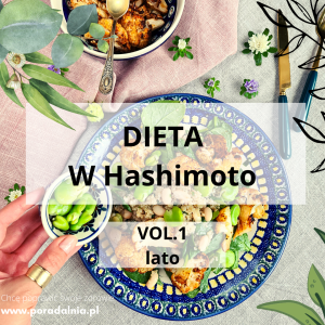 Dieta w Hashimoto Vol.1 LATO