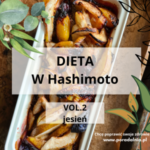 Dieta w Hashimoto vol. 2 JESIEŃ